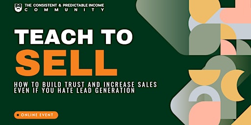 Hauptbild für Teach to Sell - How to Build Trust & Increase Sales