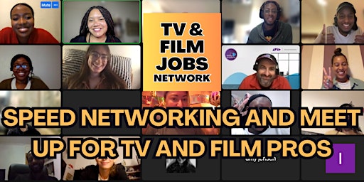 TV and Film Jobs Network: Speed Networking and Meet up for TV and Film Pros primary image