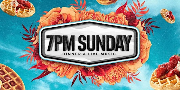 7pm Sundays -  The only LIVE MUSIC Sunday Funday in Houston