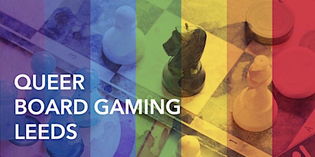 Queer Board Gaming Leeds