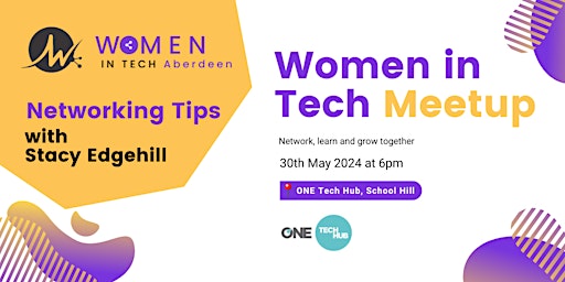 Primaire afbeelding van Networking Tips - Women in Tech Aberdeen Meet-up