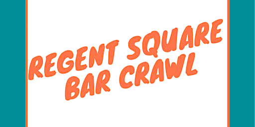 Image principale de Regent Square Bar Crawl 2024