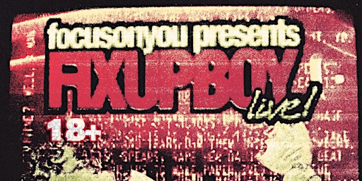 Imagem principal do evento Fixupboy LIVE (With Mumble + Guests)