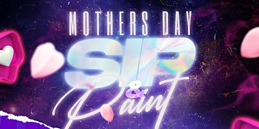 Imagem principal do evento Mother’s Day Sip & Paint