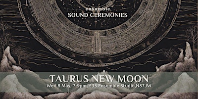 Taurus New Moon Sound Ceremony  primärbild