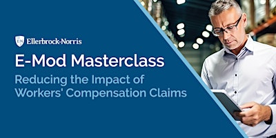 Imagem principal do evento E-Mod Masterclass: Reducing the Impact of Workers' Compensation Claims