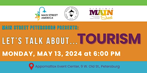 Main Street Petersburg presents: "Let's Talk About...TOURISM"