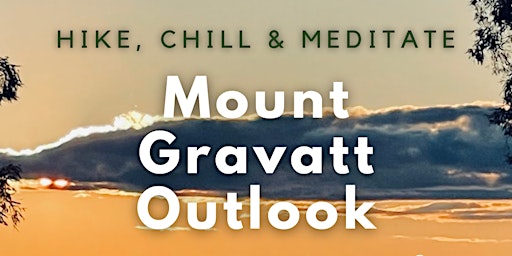 Hike, Chill & Meditate at Mount Gravatt Outlook primary image