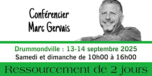 Imagem principal do evento Drummondville : Ressourcement de 2 jours (50$  par jour) - Réservez vite !