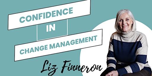 Confidence in Change Managment