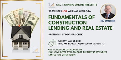 Fundamentals of Construction Lending and Real Estate