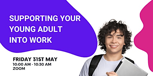 Supporting Your Young Adult Into Work primary image