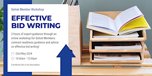 Hauptbild für Selnet Member Workshop: Effective Bid Writing