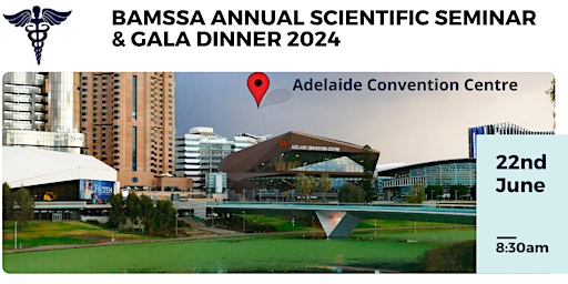 Immagine principale di BAMSSA Annual Scientific Seminar & Gala Dinner 2024 