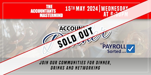 Imagem principal do evento The Accountants' Mastermind Accountex Dinner!