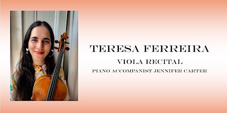 Teresa Ferreira Lunchtime Viola recital at 1.15pm