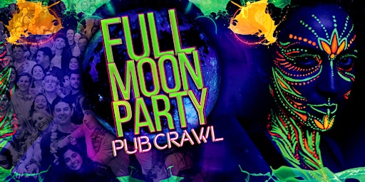 Primaire afbeelding van Big Night Out Pub Crawl | FULL MOON PARTY | Friday 24 May | Sydney