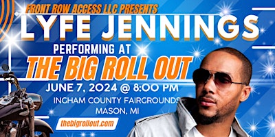 Immagine principale di Front Row Access Presents Lyfe Jennings in Concert at The Big Roll Out 