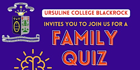 Ursuline College Blackrock Family Quiz Night - Friday 17th May 2024