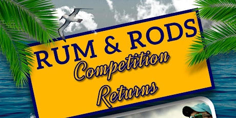 RUM & RODS FISHING COMPETITION