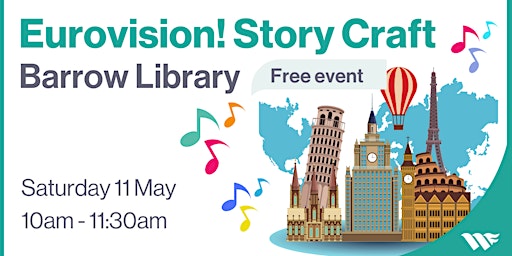 Primaire afbeelding van Eurovision Story Craft - Barrow Library (10am)