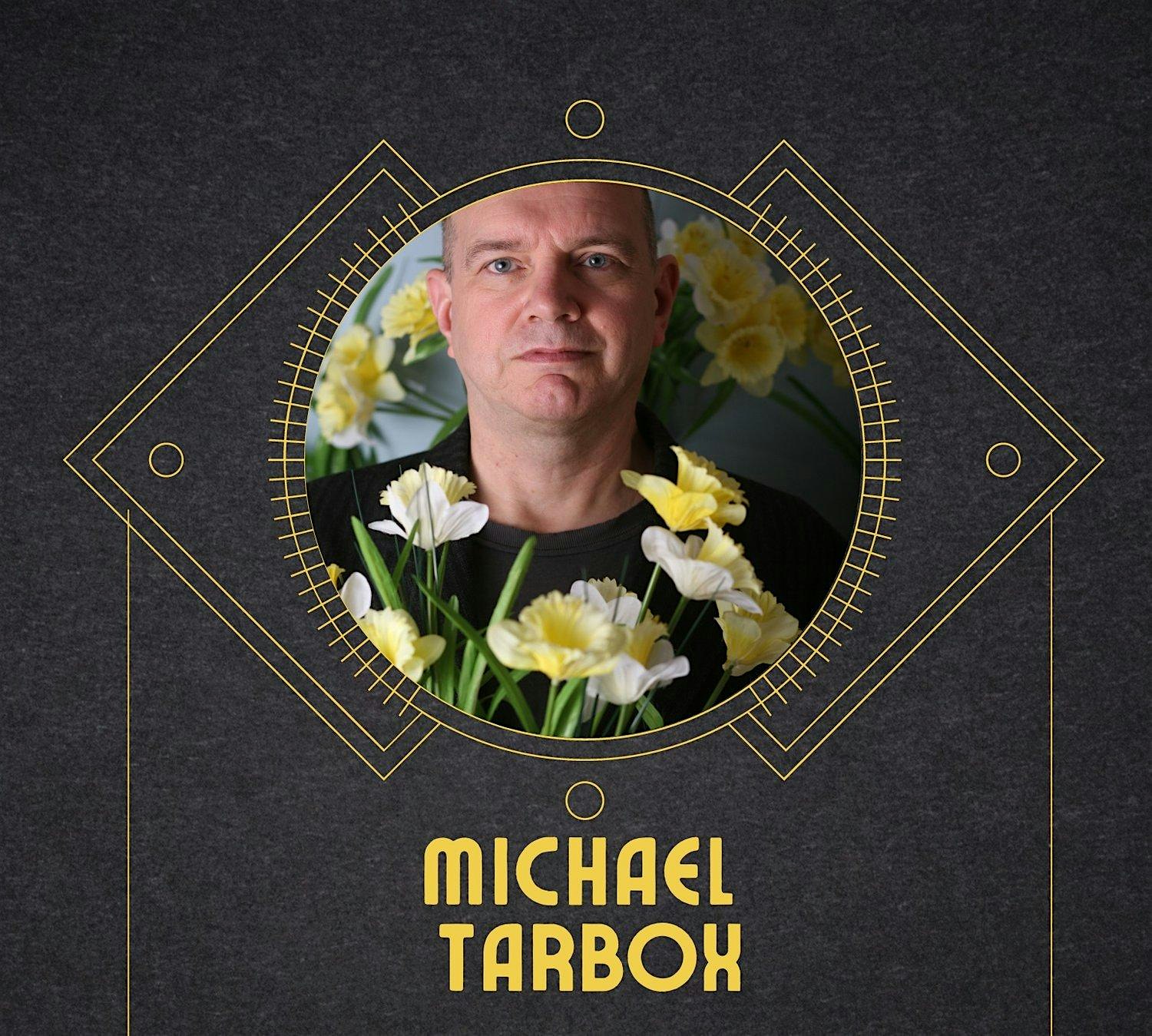 Michael Tarbox Band with special guest Frank Morey!