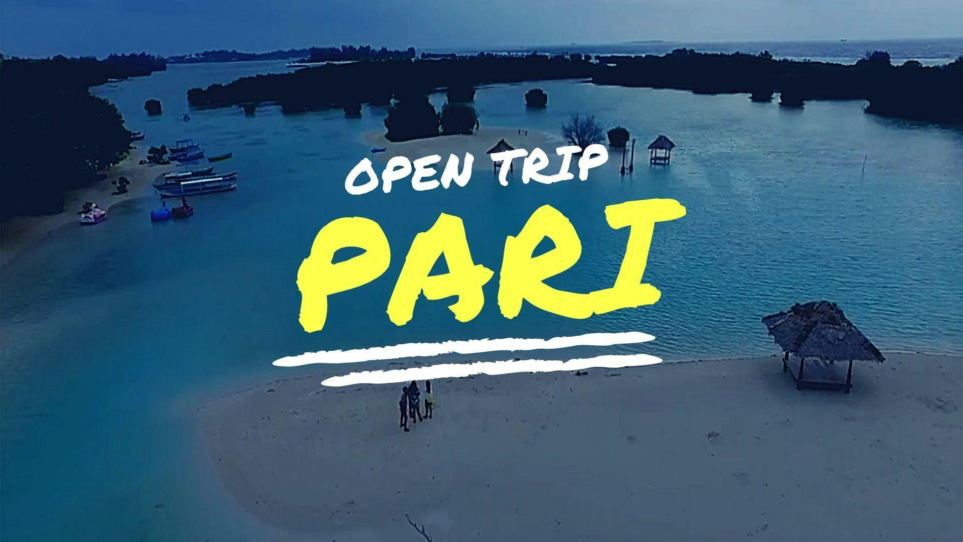 Open Trip Pulau Pari IDR 335K/person