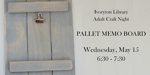 Imagen principal de Adult Craft Night: Pallet Memo Board