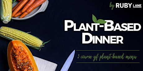 Plant-Based Dinner at Ruby Lane Manly  primary image