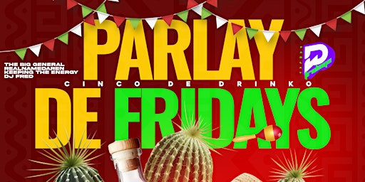 Parlay Fridays primary image