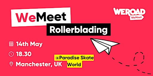 Imagem principal do evento Rollerblading WeMeet @ Paradise Skate World