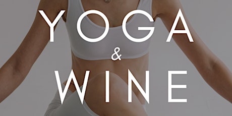 Yoga and Wine with Mine Bennett