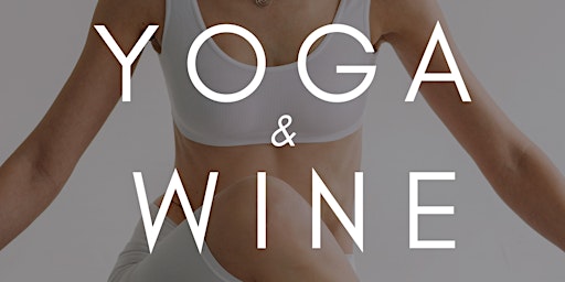 Primaire afbeelding van Yoga and Wine with Mine Bennett