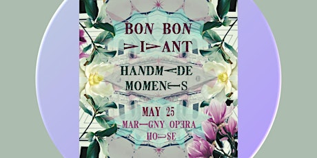 Bon Bon Vivant + Handmade Moments