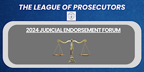 2024 Judicial Endorsement Forum