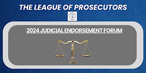 Imagem principal do evento 2024 Judicial Endorsement Forum