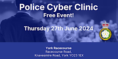 Police Cyber Clinic York (Afternoon)