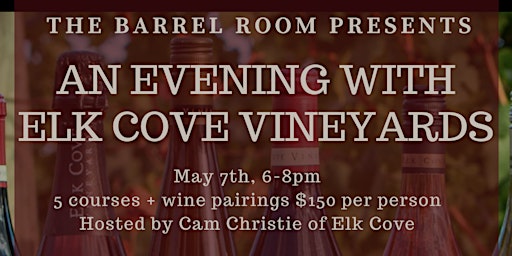 Immagine principale di An Evening with Elk Cove Vineyards - 5-Course Wine Pairing Dinner 