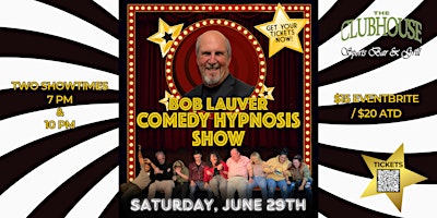 The Clubhouse presents the Bob Lauver Comedy Hypnosis Show primary image