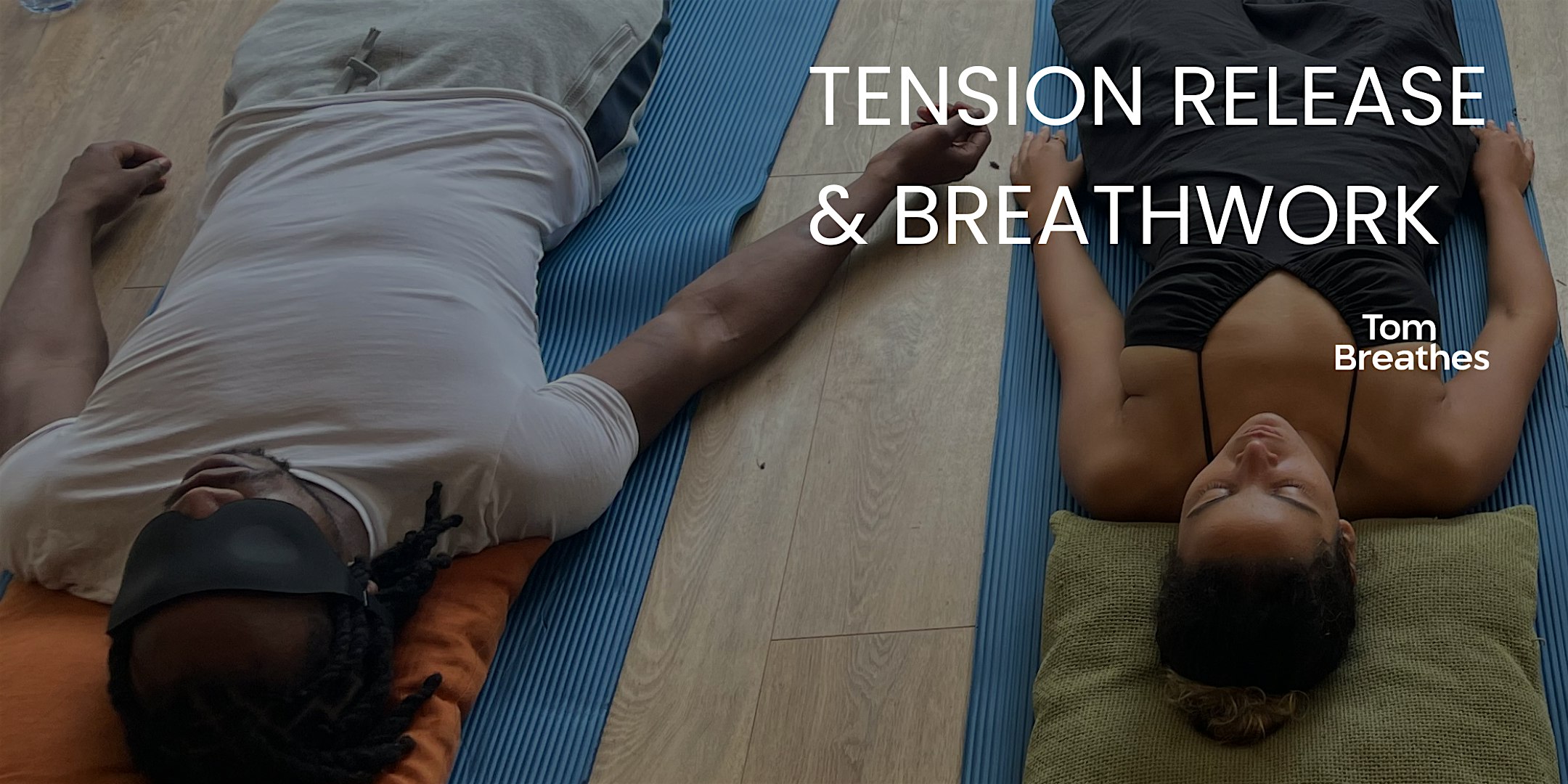 Tension Release and Breathwork