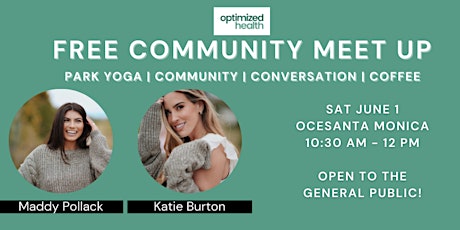 Optimized Health: Free LA Community Meet Up!