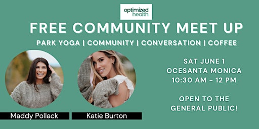 Imagen principal de Optimized Health: Free LA Community Meet Up!