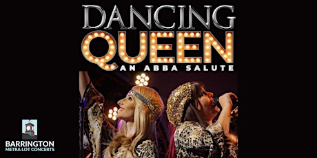 Metra Lot Concert: Dancing Queen — An ABBA Salute