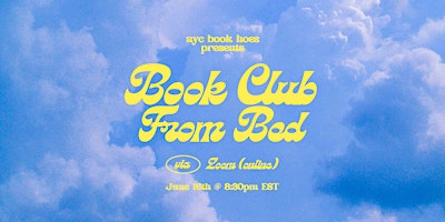 Primaire afbeelding van BOOK CLUB FROM BED - June Virtual Book Club