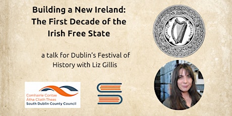 'Building a New Ireland: The First Decade of the Irish Free State'