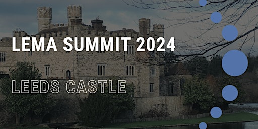 Hauptbild für LEMA Summit 2024 (Members Link)