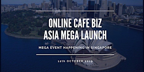 Online Cafe Biz Asia MEGA Launch primary image
