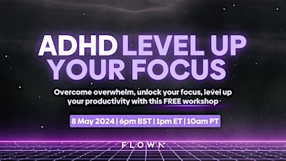 ADHD Workshop: Level up your focus (free)