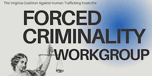 Imagem principal do evento Forced Criminality Workgroup