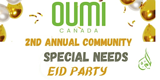 Primaire afbeelding van OUMI 2nd ANNUAL SPECIAL NEEDS  EID PARTY